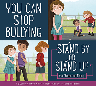 Cover Art for You Can Stop Bullying: Stand By or Stand Up?