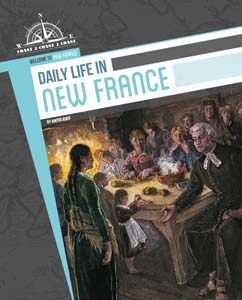 Cover Art for Daily Life in New France