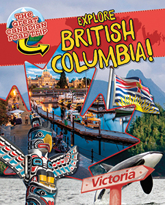 Cover Art for Explore British Columbia! 