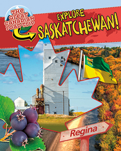 Cover Art for Explore Saskatchewan! 
