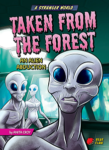 Cover Art for Taken from the Forest: An Alien Abduction
