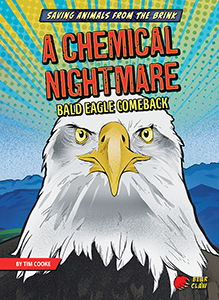 Cover Art for A Chemical Nightmare: Bald Eagle Comeback