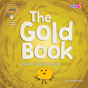 Cover Art for The Gold Book: What to Do When You're Proud