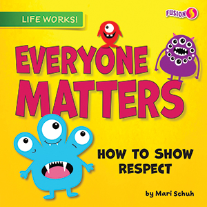Cover Art for Everyone Matters: How to Show Respect