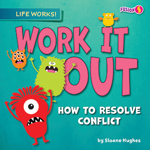 Cover Art for Work It Out: How to Resolve Conflict