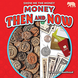 Cover Art for Money Then and Now