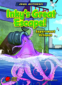 Cover Art for Inky's Great Escape!: Supersmart Octopus