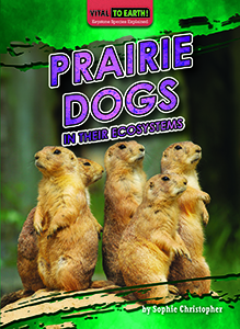 Cover Art for Prairie Dogs in Their Ecosystems