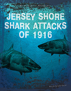 Cover Art for Jersey Shore Shark Attacks of 1916