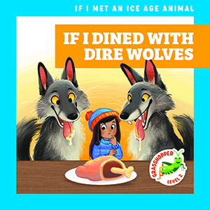 Cover Art for If I Dined with Dire Wolves