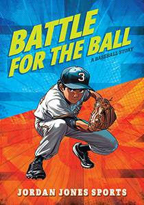 Cover Art for Battle for the Ball: A Baseball Story