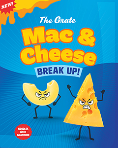 Cover Art for The Grate Mac and Cheese Break Up!: Noodles with Gratitude