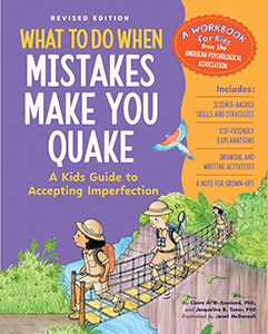 Cover Art for What to Do When Mistakes Make You Quake, Revised Edition: A Kid's Guide to Accepting Imperfection