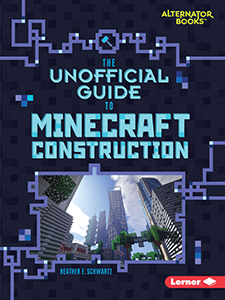 Cover Art for The Unofficial Guide to Minecraft Construction