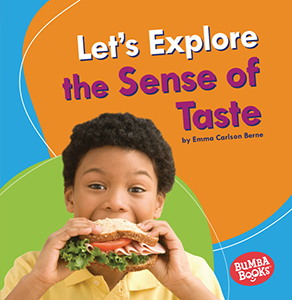 Cover Art for Let's Explore the Sense of Taste