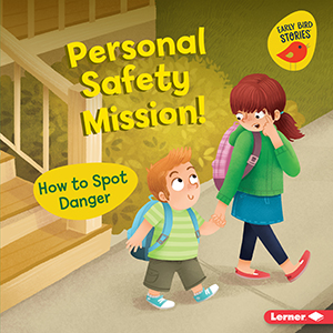 Cover Art for Personal Safety Mission!: How to Spot Danger