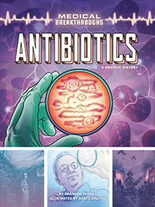 Cover Art for Antibiotics: A Graphic History