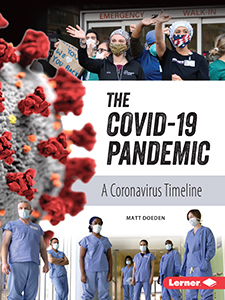 Cover Art for The COVID-19 Pandemic: A Coronavirus Timeline