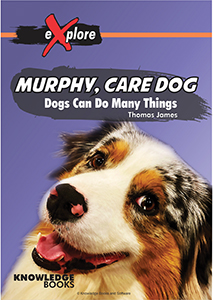 Cover Art for Murphy Care Dog: Dogs Can Do Many Things