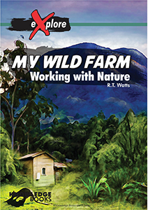 Cover Art for My Wild Farm: Working with Nature