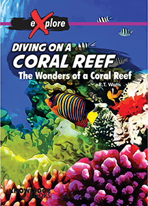Cover Art for Diving on a Coral Reef: The Wonders of a Coral Reef