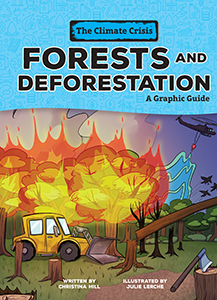 Cover Art for Forests and Deforestation: A Graphic Guide