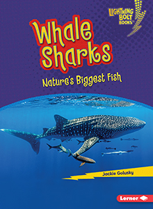 Cover Art for Whale Sharks: Nature's Biggest Fish
