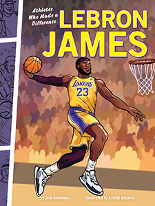 Cover Art for LeBron James: Athletes Who Made a Difference