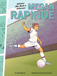 Cover Art for Megan Rapinoe: Athletes Who Made a Difference