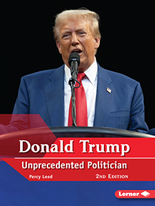 Cover Art for Donald Trump: Unprecedented Politician