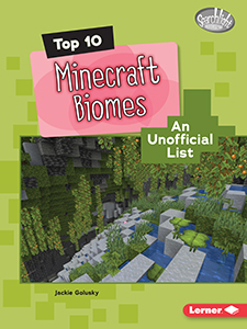 Cover Art for Top 10 Minecraft Biomes: An Unofficial List