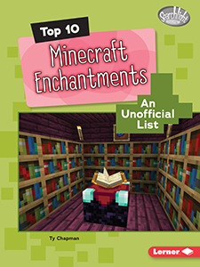 Cover Art for Top 10 Minecraft Enchantments: An Unofficial List