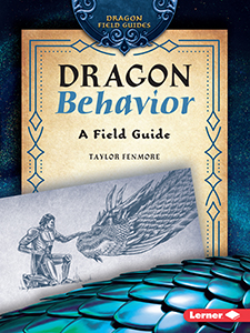 Cover Art for Dragon Behavior: A Field Guide