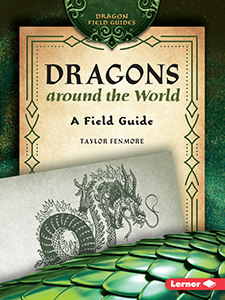 Cover Art for Dragons around the World: A Field Guide