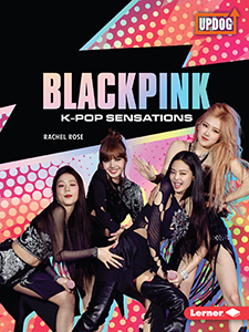 Cover Art for BLACKPINK: K-Pop Sensations