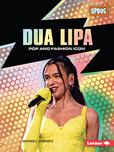 Cover Art for Dua Lipa: Pop and Fashion Icon
