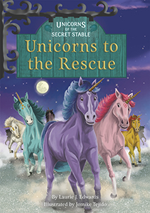 Cover Art for Unicorns to the Rescue (Book 9)