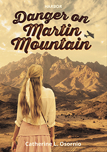 Cover Art for Danger on Martin Mountain