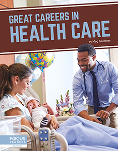 Cover Art for Great Careers in Health Care