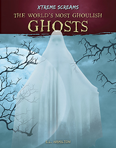 Cover Art for The World's Most Ghoulish Ghosts