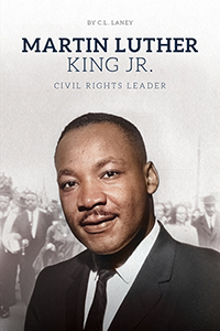 Cover Art for Martin Luther King Jr.: Civil Rights Leader