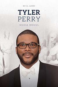 Cover Art for Tyler Perry: Media Mogul