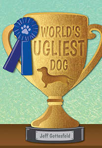 Cover Art for World's Ugliest Dog (revised)