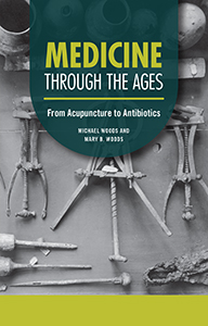 Cover Art for Medicine through the Ages: From Acupuncture to Antibiotics