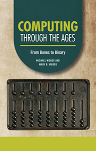 Cover Art for Computing through the Ages: From Bones to Binary